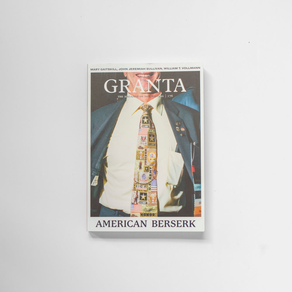 Granta 176: American Berserk