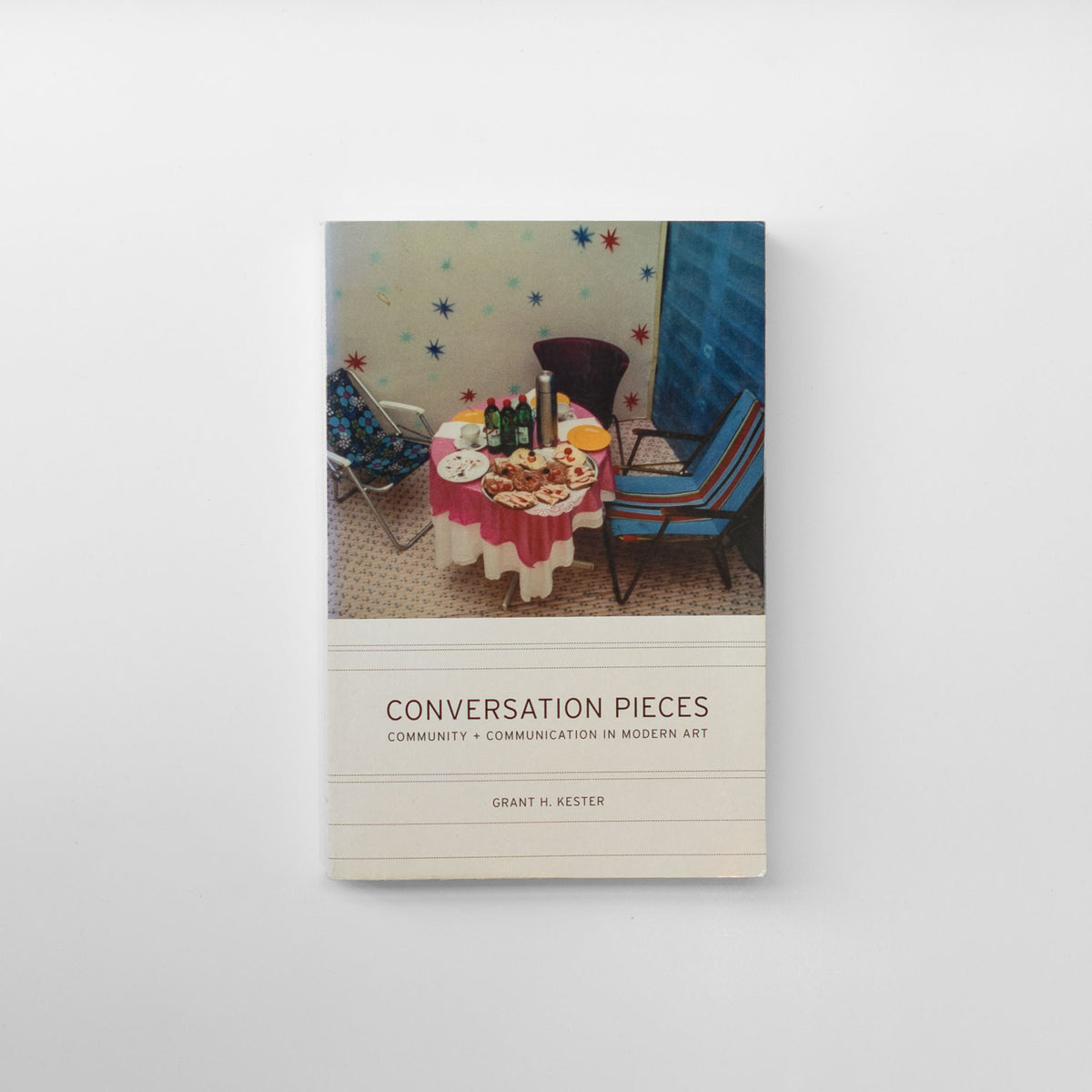 Conversation Pieces: Community + Communication In Modern Art