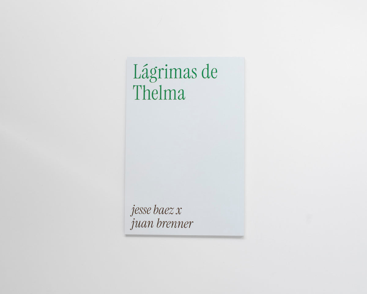 Lágrimas de Thelma, Jesse Baez x Juan Brenner