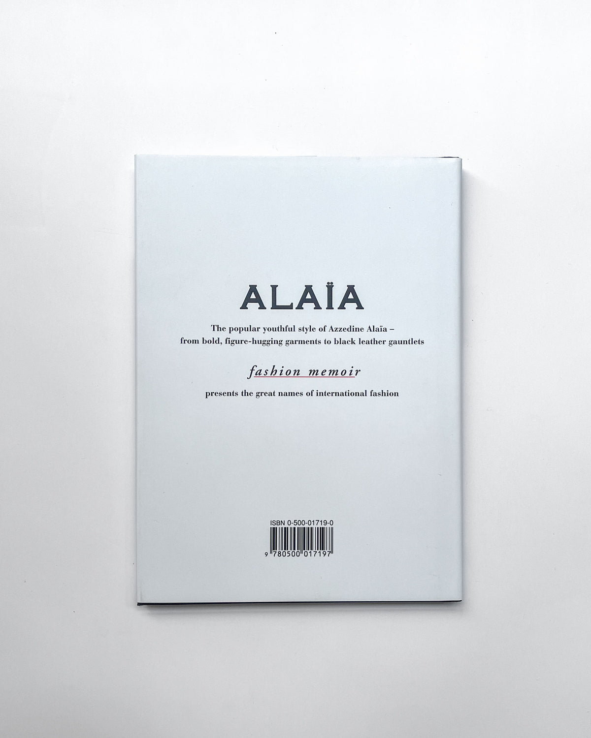 Alaia: Fashion Memoir