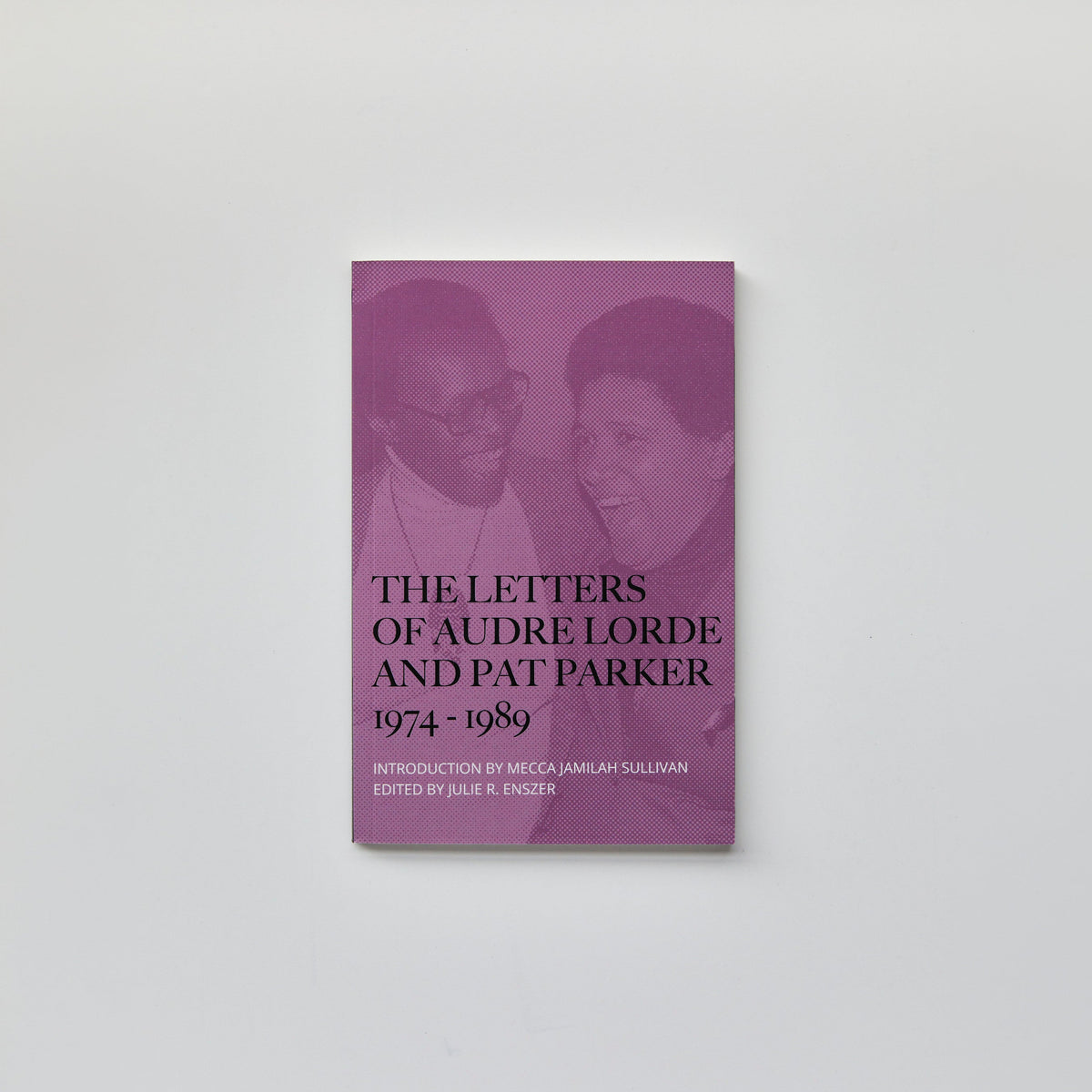 The Letters of Audre Lorde and Pat Parker