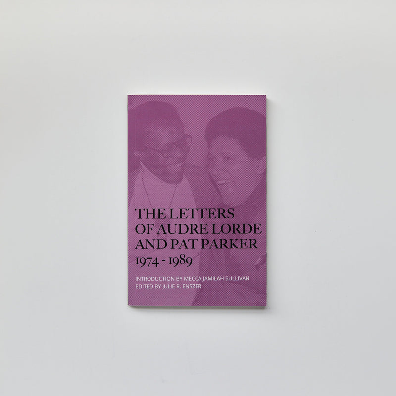The Letters of Audre Lorde and Pat Parker